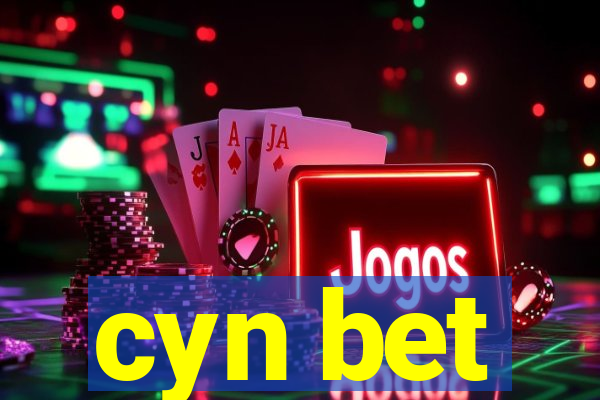 cyn bet